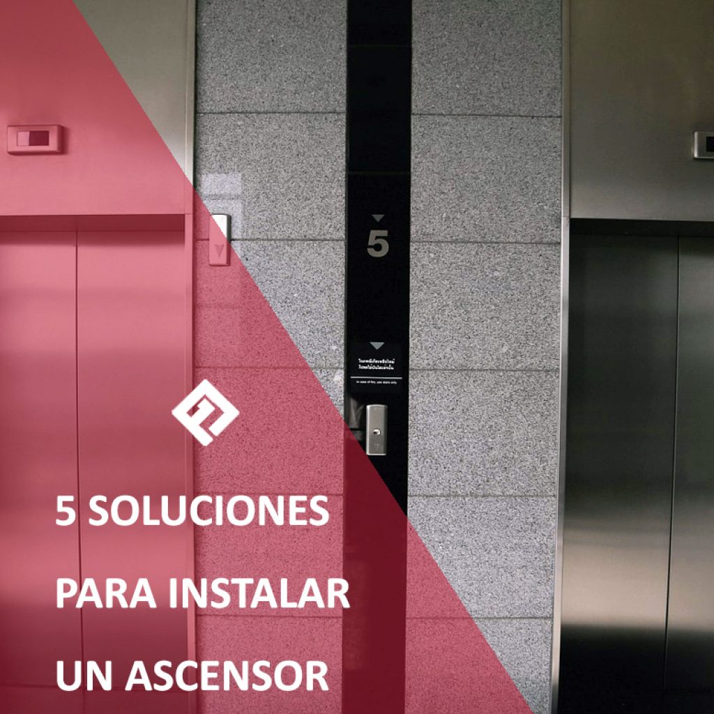cinco soluciones para instalar ascensores